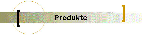 Produkte